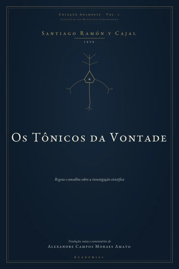 Capa do Vol. 3 — Os Tônicos da Vontade, de Ramón y Cajal