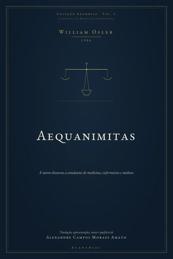Capa do Vol. 4 — Aequanimitas, de William Osler